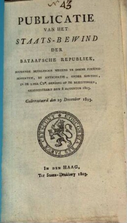 Publicatie van het Staats-Bewind der Bataafsche Republiek. 1803, 19. Dec.