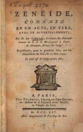 Zénéide : comédie en un acte, en vers, avec un divertissement
