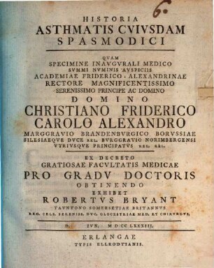 Historia asthmatis cvivsdam spasmodici : ... pro gradv doctoris ...