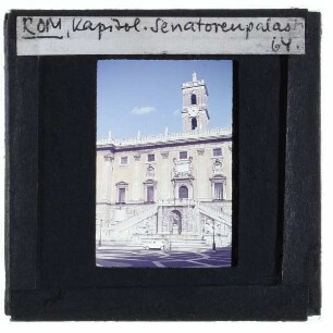 Rom, Kapitolsplatz,Rom, Senatorenpalast