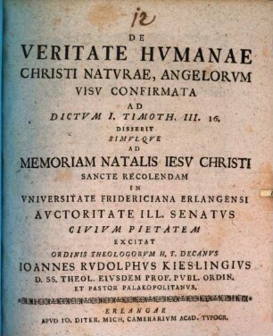 De veritate hvmanae Christi natvrae, angelorum visv confirmata : ad dictvm 1 Timoth. III, 16