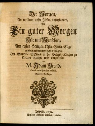 Der Morgen, An welchem unser Jesus auferstanden, Als Ein guter Morgen Für uns Menschen