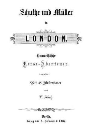 Schultze und Müller in London : humoristische Reise-Abenteuer