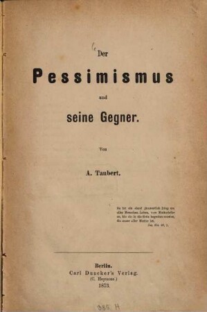 Der Pessimismus und seine Gegner : von A. Taubert