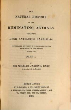 The Naturalist's Library, I. Mammalia, Vol. 3. Ruminantia