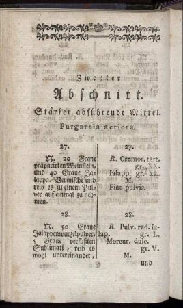 Zweyter Abschnitt. Stärker abführende Mittel. Purgantia acriora.