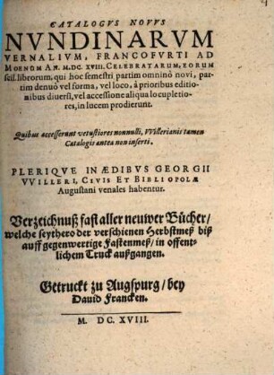 Catalogus novus nundinarum vernalium Francofurti ad Moenum An. M.DC.XVIII Celebratarum, eorum scil. librorum, qui ... in lucem prodierunt