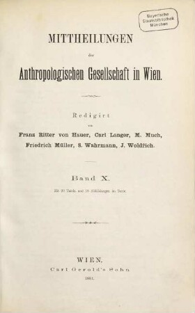 Mitteilungen der Anthropologischen Gesellschaft in Wien : MAG. 10, 10. 1881
