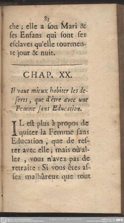 Chap. XX. Il vaut mieux habiter les deserts, que d'être avec une Femme sans Education