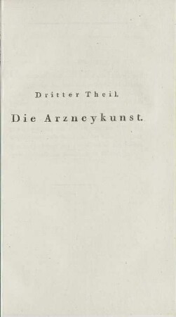 Dritter Theil. Die Arzneykunst