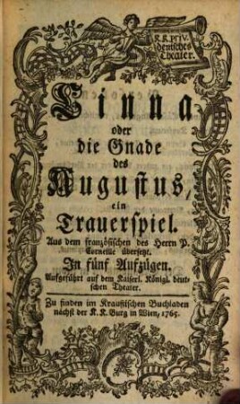 Cinna oder die Gnade des Augustus : ein Trauerspiel ; In fünf Aufzügen
