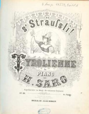 S' Sträußli! : Tyrolienne für Piano ; op. 20