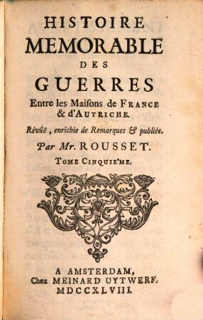 Histoire Memorable Des Guerres Entre les Maisons de France et d'Autriche, 5
