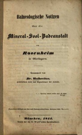 Balneologische Notizen über die Mineral-Sool-Badeanstalt zu Rosenheim in Oberbayern