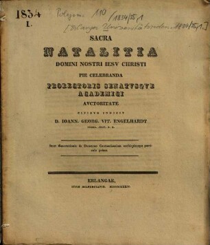 Sacra natalitia domini nostri Iesu Christi pie celebranda prorectoris senatusque academici auctoritate civibus indicit D. Ioann. Georg. Vit. Engelhardt : inest dissertationis de Dunstano Cantuariensium archiepiscopo particula prima