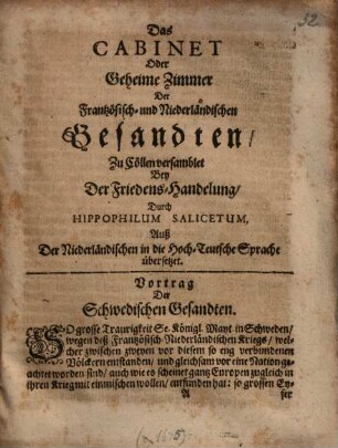 Das Cabinet ... der Frantzösisch- und Niederländischen Gesandten, zu Cölln versammlet, wegen der Friedens-Handlung