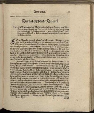 Der sechszehende Discurß. Von den Regenten in den Niederlanden [...] [-] Der zwey und zwantzigste Discurß. Von Caroli V. Einkommen [...]