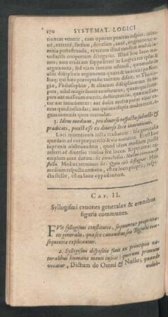 Cap. II. Syllogismi canones generales & omnibus figuris communes