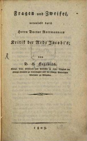 Fragen und Zweifel : veranlaßt durch Herrn Doctor Rottmanners Kritik der Rede Jacobi's