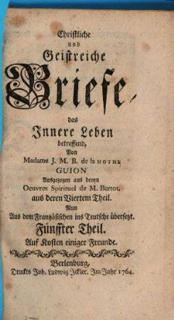 Christliche und geistreiche Briefe, das Innere Leben betreffend