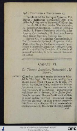 Caput VI. De Theologis Scholasticis, Jurisconsultis, et Historicis.