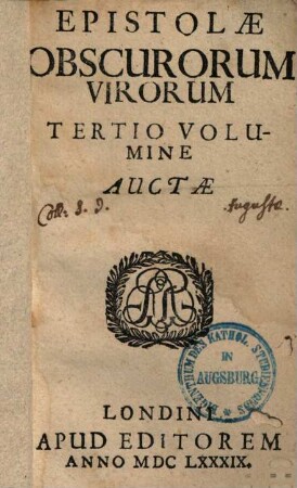 Epistolae obscurorum virorum : tertio volumine auctae