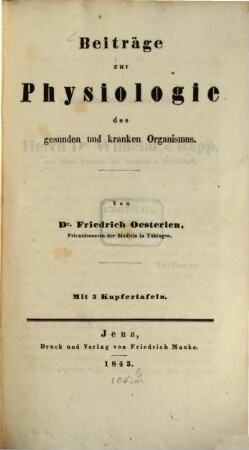 Beiträge zur Physiologie des gesunden und kranken Organismus