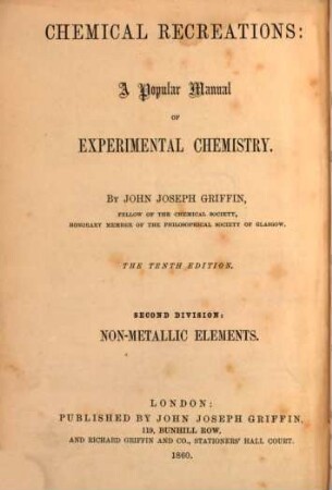 The Chemistry of the non-metallic elements and their compounds : air - water - the gases - the acids ; and a summary of organic chemistry