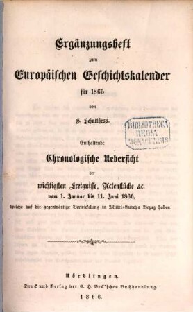 Europäischer Geschichtskalender. [6,a] = Erg.-H. 1865 (1866)