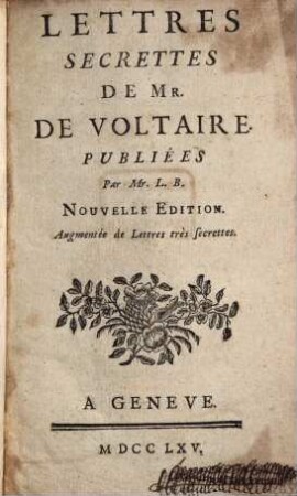 Lettres Secrettes De Mr. De Voltaire