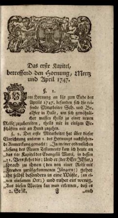 Das erste Kapitel, betreffend den Hornung, Mertz und April 1747.