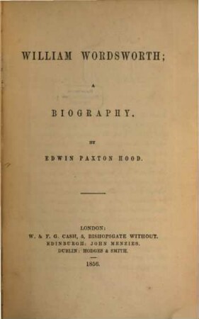 William Wordsworth : a biography