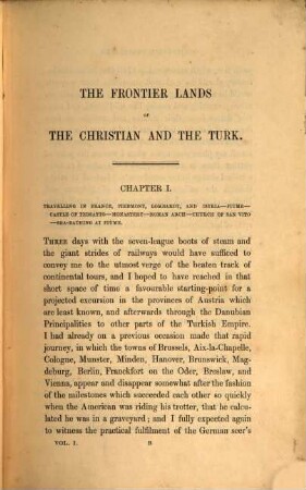 The frontier lands of the Christian and the Turk : comprising travels in the regions of the lower Danube in 1850 and 1851. 1