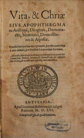 Vita et Chriae sive apophthegmata Aristippi, Diogenis, Demonactis etc.