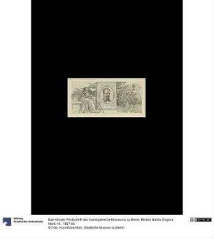 Festschrift des Kunstgewerbe-Museums zu Berlin: Bildnis Martin Gropius