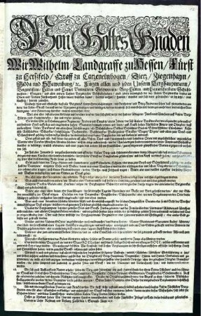 Von Gottes Gnaden Wilhelm/ Landgraff zu Hessen/ Fürst zu Herßfeld/ Graff zu Catzenelnbogen ... Fügen allen und jeden Unserm Berghauptmann/ Bergmeistern/ Hütten und Hamer Verwaltern ... hiermit zuwissen ... : Datum in Unser Residentz und Vestung Cassel den 1. Septemb. Anno 1658.