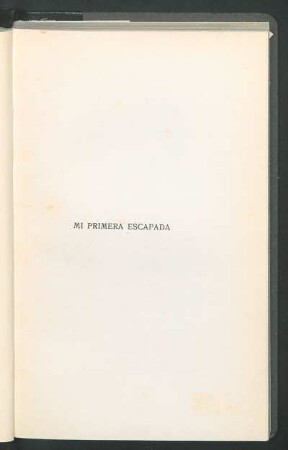 Mi primera escapada