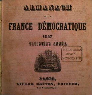 Almanach de la France démocratique. 1847, 1847 = A. 3