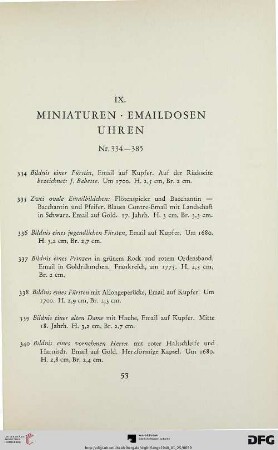 IX. Miniaturen, Emaildosen, Uhren (Nr. 334-385)