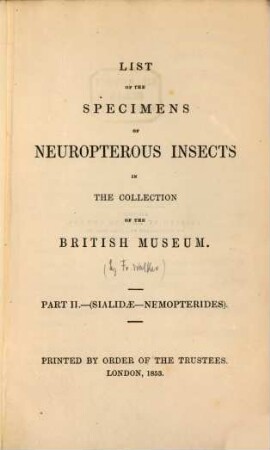 Catalogue of the Specimens of Neuropterous Insects in the Collection of the British Museum. II