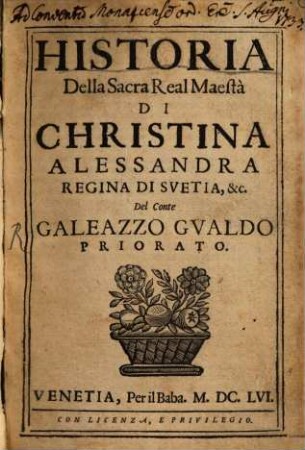 Historia della S. R. M. di Christina Alessandra, regina di Suetia