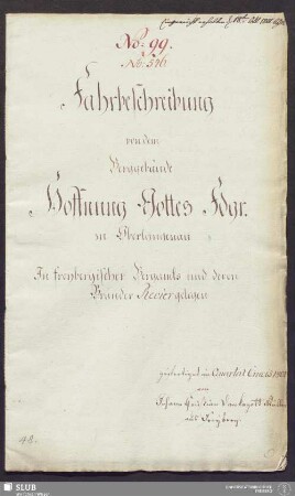 Fahrbeschreibung von dem Berggebäude Hoffnung Gottes Fdgr. zu Oberlangenau - 17.6439 4. : in freybergischer Bergamts und deren Bränder Revier gelegen