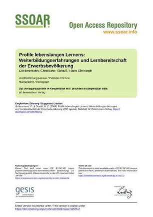 Profile lebenslangen Lernens: Weiterbildungserfahrungen und Lernbereitschaft der Erwerbsbevölkerung