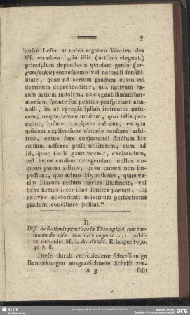 II. Diss. de Rationis practicae in Theologiavi, cum tantummodo visa, tum vere cogente ..... publice defendet M. I. A. Abicht. Erlangae 1790. 40 S. 8.