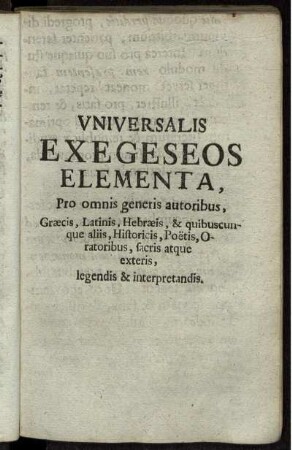Universalis Exegeseos Elementa, [...]
