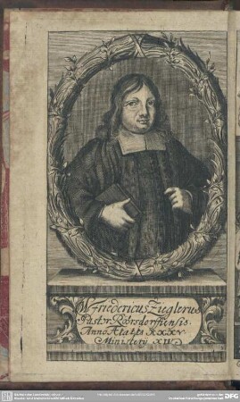 Friedericus Zieglerus Pastor Röhrsdorffensis