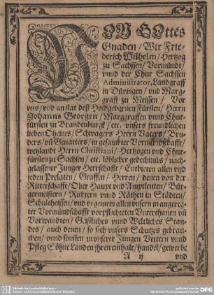 Von Gottes Gnaden/ Wir Friedrich Wilhelm/ Herzog zu Sachsen/...