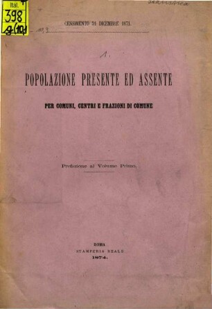 Censimento 31 dicembre 1871. 1, Popolazione presente ed assente per comuni, centri e frazioni di comune