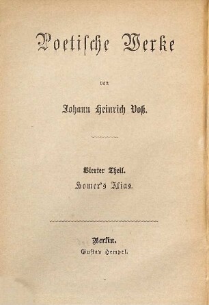 Poetische Werke, 4. Homer's Ilias