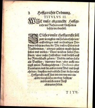 Titvlvs II. WIE vnser obgemeldt Hoffgericht mit Richtern und Vrtheilern besetzt werden soll.